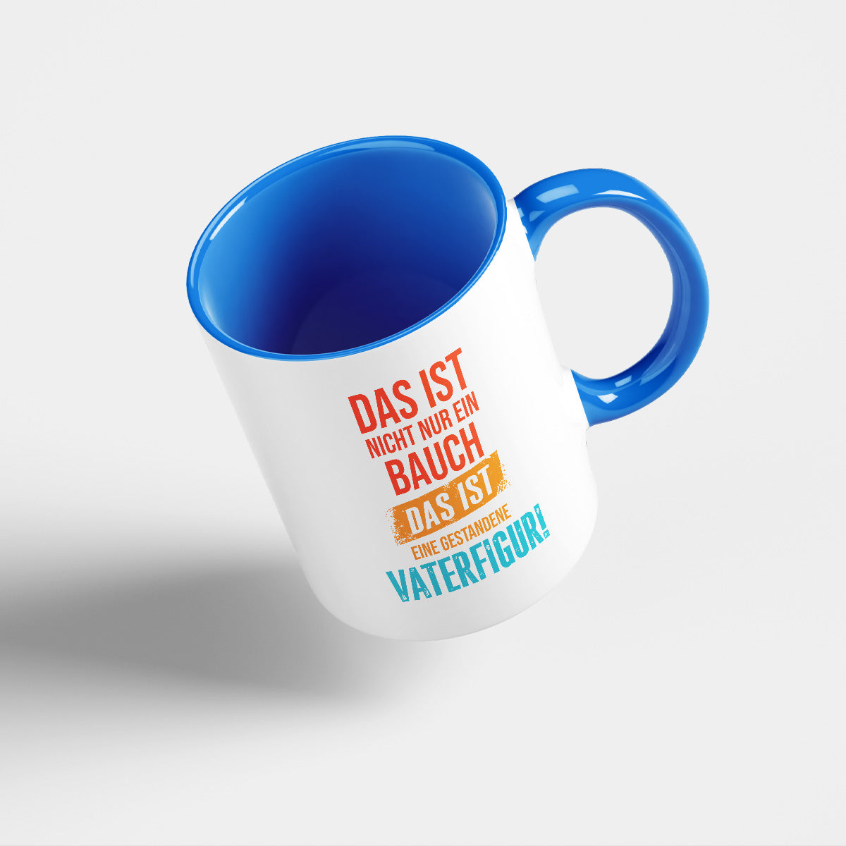 DAS IST NICHT NUR EIN BAUCH - TASSE