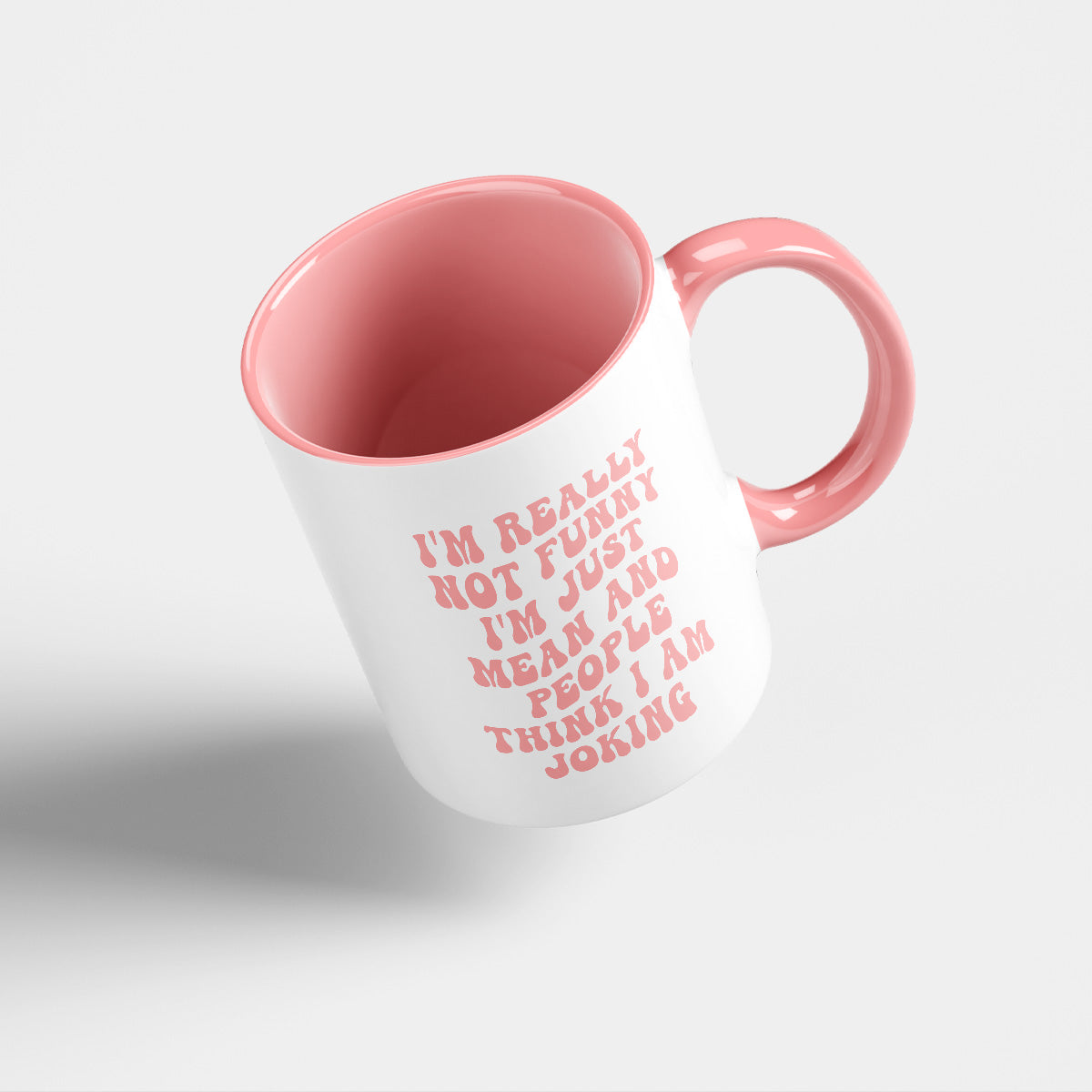 I AM REALLY NOT FUNNY IM JUST MEAN - TASSE