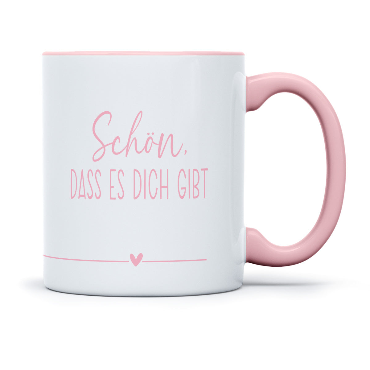 SCHÖN DAS ES DICH GIBT - TASSE